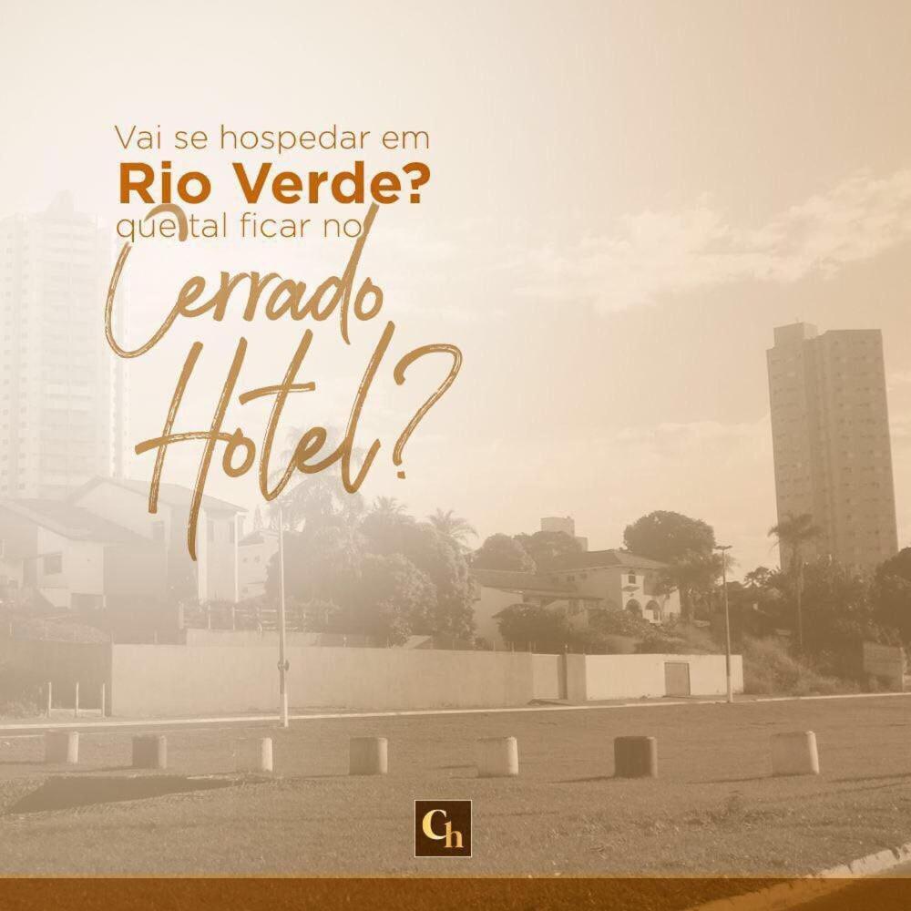 Cerrado Gran Hotel Rio Verde Esterno foto